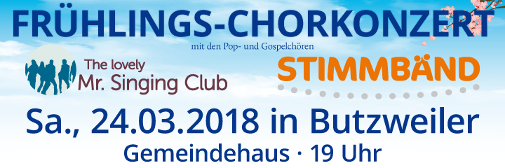Frühlings-Chorkonzert am 24.03.2018 in Butzweiler
